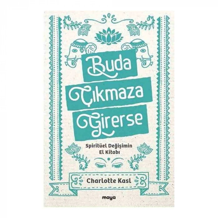 Buda Çıkmaza Girerse
