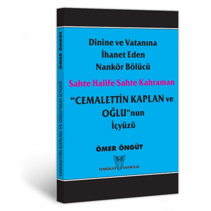 Cemalettin Kaplan Ve Oğlunun İçyüzü