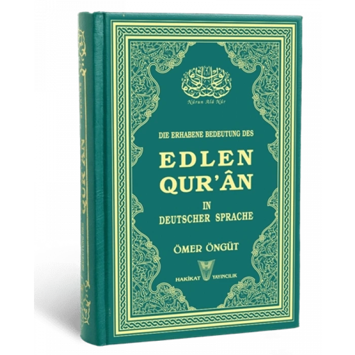 Die Erhabene Bedeutung Des EDLEN QUR’AN in Deutscher Sprache (Almanca Kuran-ı Kerim)