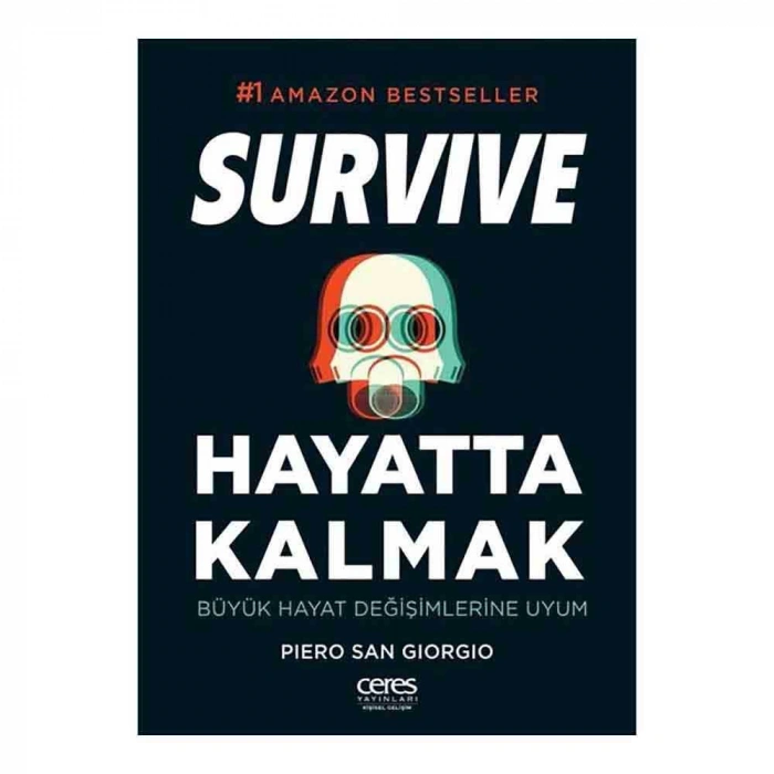 Hayatta Kalmak Survıve Büyük Hayat Değişimlerine Uyum