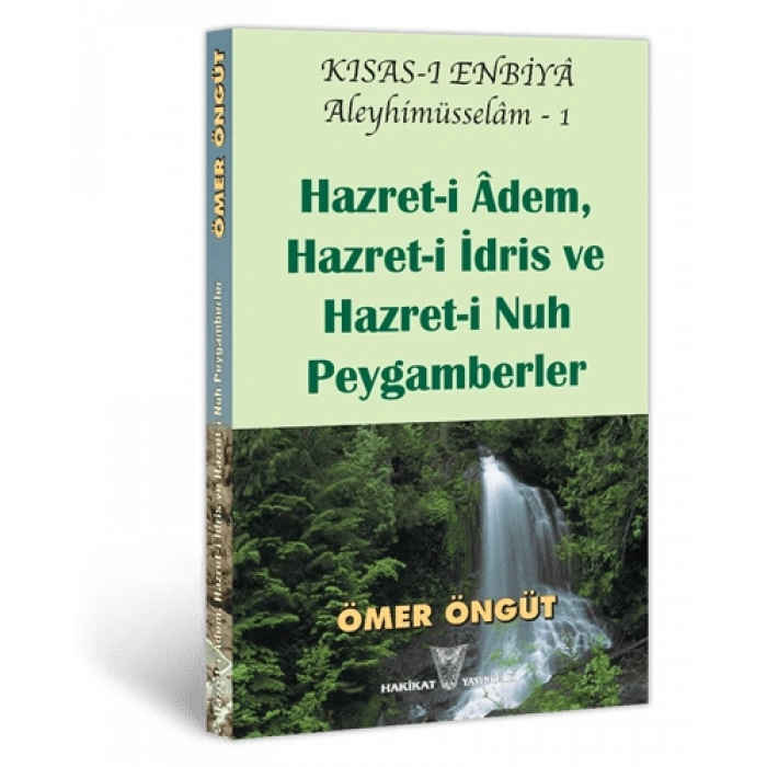 Hazret-i Âdem, Hazret-i İdris ve Hazret-i Nuh Peygamberler