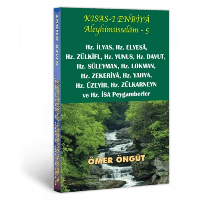 Hz. İlyas, Hz. Elyesâ, Hz. Zülkifl, Hz. Yunus, Hz. Davut, Hz. Süleyman, Hz. Lokman, Hz. Zekeriyâ, Hz. Yahya, Hz. Üzeyir, Hz. Zülkarneyn, Hz. İsa Peygamberler