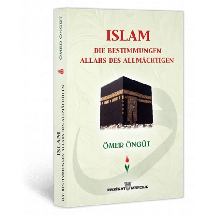 Islam Die Bestimmungen Allahs Des Allmächtigen (Almanca İlmihal)