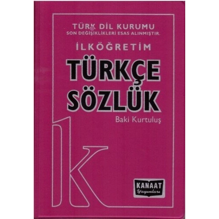 Kanaat Yayınları İlk ve Orta Öğretim Türkçe Sözlük