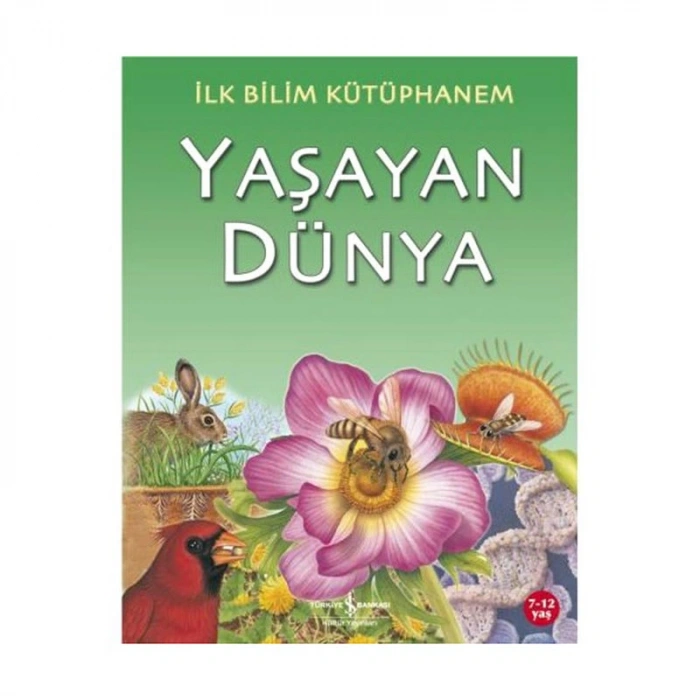 PARILTI YAYINLARI İLK BİLİM KÜTÜPHANEM: YAŞAYAN DÜNYA 7-12 YAŞ-STEVE PARKER