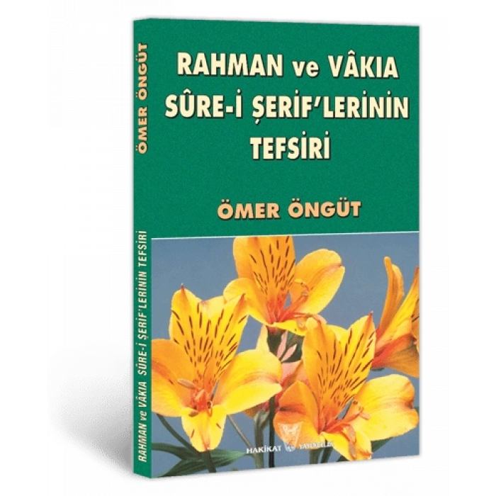 Rahman ve Vâkıa Sure-i Şeriflerinin Tefsiri