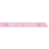 Bride To Be Saten Vücut Bandı