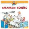 Arkadaşım Hemşire