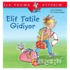 Elif Tatile Gidiyor -  İlk Okuma Kitabım