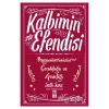 Kalbimin Efendisi - Peygamberimizin Çocukluğu ve Gençliği