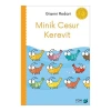 Minik Cesur Kerevit