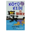 Kötü Kedi ve Bebek
