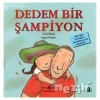 Dedem Bir Şampiyon