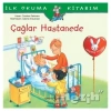 Çağlar Hastanede - İlk Okuma Kitabım