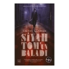 Siyah Tom’un Baladı