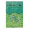Gök Yazılar: Ashab-ı Kehf Uyanış