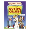 Eğlenceli Bilgi  İnanılmaz Evliya Ç.Ve Tü.Kalemi