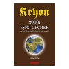 Kryon 6. Kitap 2000: Eşiği Geçmek Yeni Binyıl’ın Enerjisini Anlamak