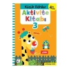 Küçük Dahiler Aktivite Kitabı 3 – 4+ Yaş