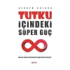 Tutku İçindeki Süper Güç