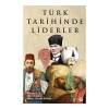 Türk Tarihinde Liderler