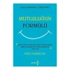 Mutluluğun Formülü