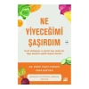 Ne Yiyeceğimi Şaşırdım