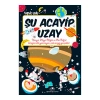 Şu Acayip Uzay