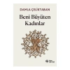 Beni Büyüten Kadınlar