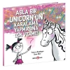 Asla Bir Unicorn’un Karalama Yapmasına İzin Verme!