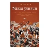 Mirza Şahruh: Timur’un Hükümdar Oğlu, Uluğ Bey’in Babası 1405 - 1447