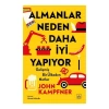 Almanlar Neden Daha İyi Yapıyor