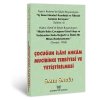 Çocuğun İlâhi Ahkâm Mucibince Terbiyesi ve Yetiştirilmesi