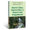 Hazret-i Âdem, Hazret-i İdris ve Hazret-i Nuh Peygamberler