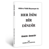 Her İsim Bir Dindir