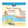 İŞ BANKASI KÜLTÜR YAYINLARI İLK OKUMA KİTABIM: İNCİ ÇOK CESUR-ANNA WAGENHOFF