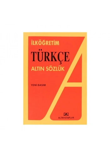 ALTIN KİTAPLAR İLKÖGRETİM TÜRKÇE SÖZLÜK