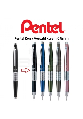 Pentel Kerry Versatil Kalem 0.5mm
