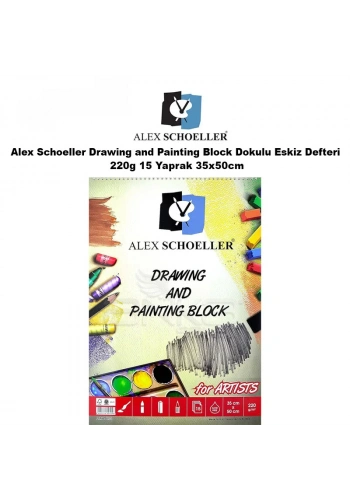 Alex Schoeller Drawing and Painting Block Dokulu Eskiz Defteri 220g 15 Yaprak 35x50cm