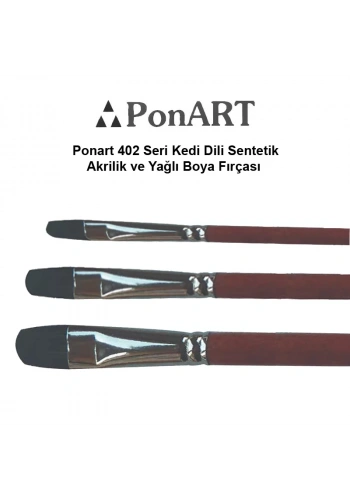 Ponart 402 Seri Kedi Dili Sentetik Akrilik ve Yağlı Boya Fırçası
