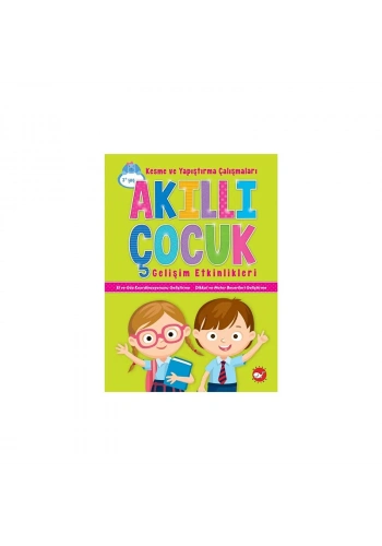 AKILLI ÇOCUK GELİŞİM ETKİNLİK-KESME VE YAPIŞTIRMA