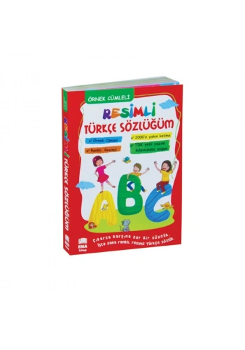 EMA / RENKLİ RESİMLİ TÜRKÇE SÖZLÜK ÖRNEK CÜMLELİ