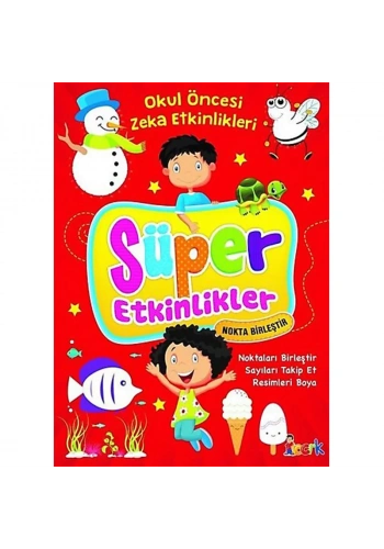 SÜPER ETKİNLİKLER NOKTA BİRLEŞTİR/BICIRIK