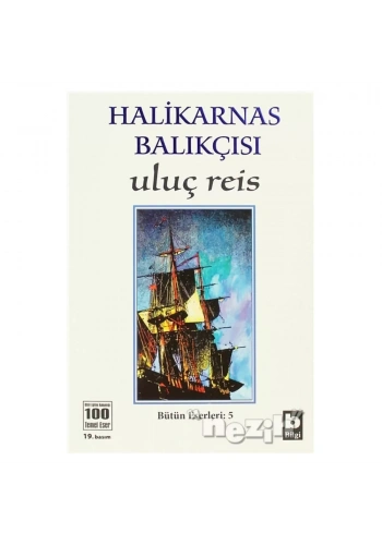 Halikarnas Balıkçısı - Uluç Reis Bütün Eserleri 5