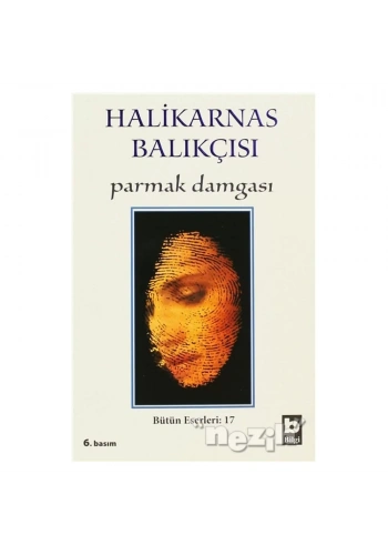 Halikarnas Balıkçısı - Parmak Damgası Bütün Eserleri 17