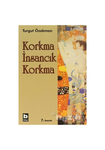 Korkma İnsancık Korkma