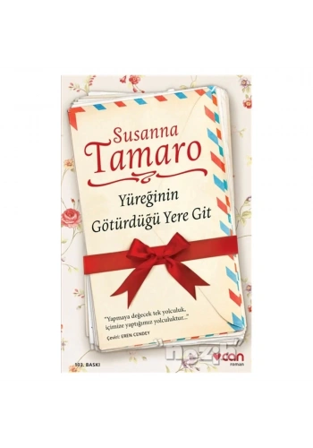 Yüreğinin Götürdüğü Yere Git