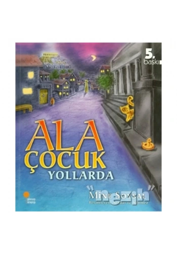Ala Çocuk Yollarda