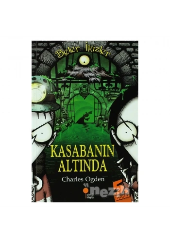 Beter İkizler - Kasabanın Altında