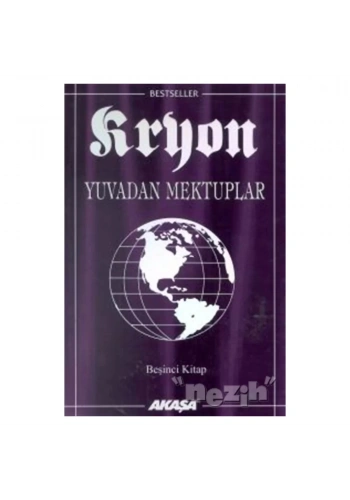 Kryon: 5. Kitap Yuvadan Mektuplar